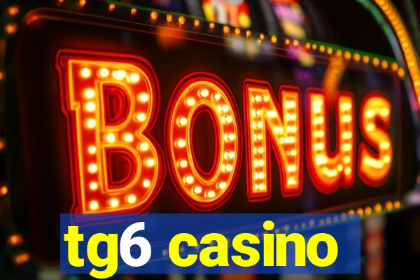 tg6 casino